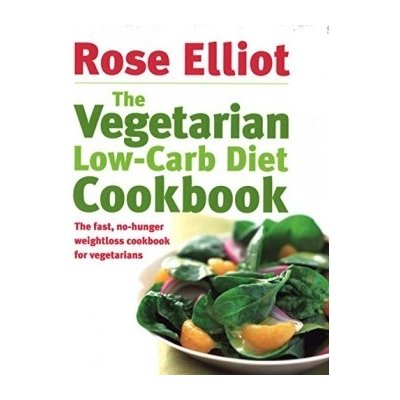 carb Diet Cookbook R. Elliot The Vegetarian Low – Zbozi.Blesk.cz