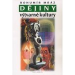 Dějiny výtvarné kultury 4 – Hledejceny.cz