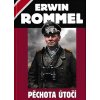 Kniha Pěchota útočí - Erwin Rommel