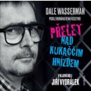 Wasserman Dale - Přelet nad kukaččím hnízdem / Divadelní hra