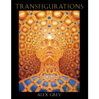 Alex Grey: Transfigurations
