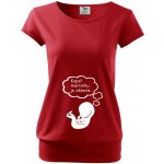 Bezvatriko tričko pro těhotné Kopat maminku je zábava červená – Zboží Dáma