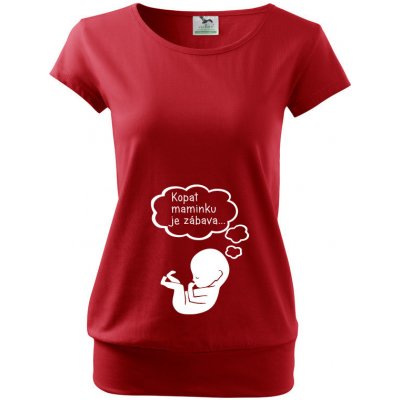 Bezvatriko tričko pro těhotné Kopat maminku je zábava červená – Zboží Dáma