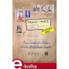 Elektronická kniha Praha–Paříž, do vlastních rukou - Lenka Horňáková-Civade, Anne Delaflotte Mehdevi