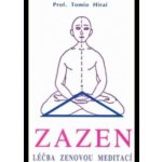 Zazen - léčba zenovou meditací – Hledejceny.cz