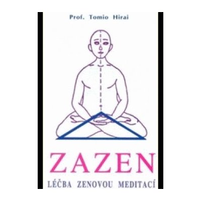 Zazen - léčba zenovou meditací – Zboží Mobilmania