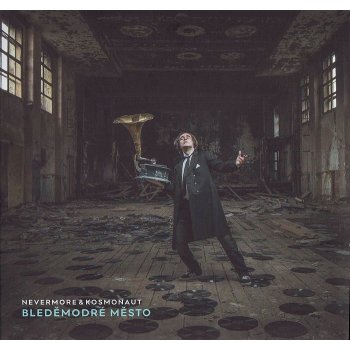 NEVERMORE & KOSMONAUT - BLEDEMODRE MESTO CD