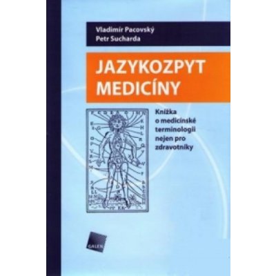 Jazykozpyt medicíny - Petr Sucharda – Hledejceny.cz