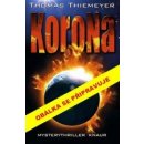 Koróna - Thomas Thiemeyer