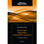 Diferenciální diagnostika nejčastějších symptomů - Bydžovský Jan – Hledejceny.cz