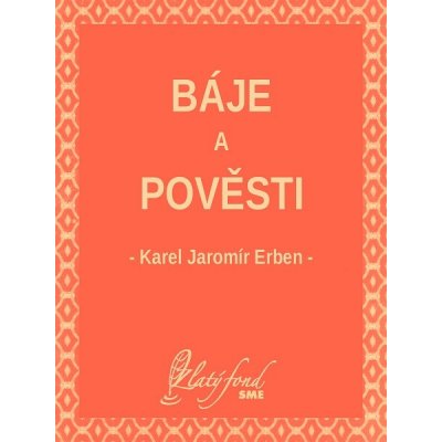 Báje a pověsti – Hledejceny.cz