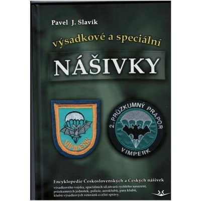 Nášivky - výsadkové a speciální - Pavel J. Slavík – Zbozi.Blesk.cz