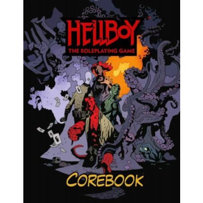 Hellboy: The Roleplaying Game Core Rulebook EN – Hledejceny.cz