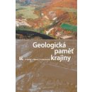 Geologická paměť krajiny Zdeněk Kukal, Jan Němec, Karel Pošmourný