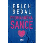 Promarněná šance - Erich Segal – Hledejceny.cz