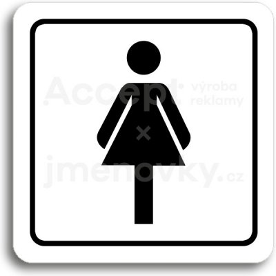 ACCEPT Piktogram WC ženy (dámy) - bílá tabulka - černý tisk – Zboží Mobilmania