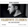 Audiokniha Volodymyr Zelenskyj - Sergej Rudenko