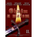 Ohněm a mečem II. DVD – Hledejceny.cz