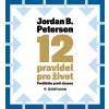 Audiokniha 12 pravidel pro život - Jordan B. Peterson