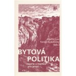 Bytová politika Martin Lux, Tomáš Kostelecký – Hledejceny.cz