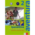 Aventura 2 - Španělština pro SŠ a JŠ - Metodická příručka - CD - Brožová Kateřina, Peňaranda C. Ferrer – Hledejceny.cz