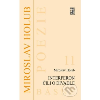 Interferon čili O divadle - Miroslav Holub