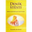 Deník štěstí - Kniha je průvodcem pro ženy ke štěstí - Veronika Kovářová