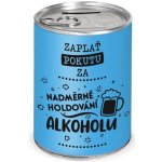 Nekupto Humorná pokladnička Nadměrné holdování alkoholu – Zboží Mobilmania