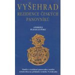 Vyšehrad - rezidence panovníků - Pleszczyński Andrzej – Hledejceny.cz