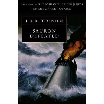 The Sauron Defeated - C. Tolkien, J. Tolkien