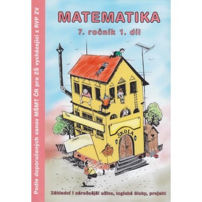 Matematika 7.ročník, 1. díl – Hledejceny.cz