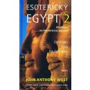 Esoterický Egypt 2 John Anthony West