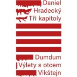 Tři kapitoly - Daniel Hradecký – Hledejceny.cz