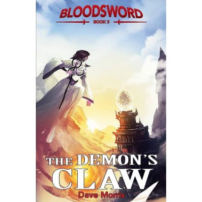 Blood Sword 3: The Demon s Claw - Dave Morris
