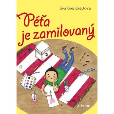 Péťa je zamilovaný - Eva Brenckertová – Hledejceny.cz