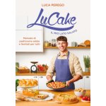 LuCake. Il mio lato salato. Manuale di pasticceria salata e lievitati per tutti – Hledejceny.cz