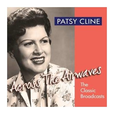 Cline Patsy - Across The Airwaves CD