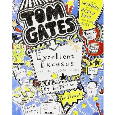 Tom Gates : Excellent excuses Pichon L.