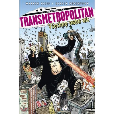 Transmetropolitan 7 - Všechno nebo nic - Robertson Darick Ellis Warren – Hledejceny.cz