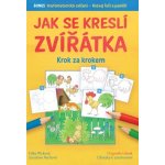 Jak se kreslí zvířátka krok za krokem - Pechová Jaroslava – Hledejceny.cz