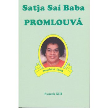 Satja Saí Baba promlouvá - Svazek XIII - Poselství lásky