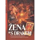 Žena s drakem - Zuzana Hloušková