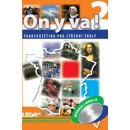 ON Y VA! 2 - Francouzština pro střední školy - učebnice + 2CD - Jitka Taišlová