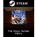 The Ship Murder Party