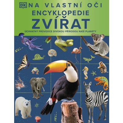 Na vlastní oči - Encyklopedie zvířat – Sleviste.cz