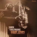 John Coltrane - Giant Steps The Stereo & Mono Versions LP – Zboží Mobilmania