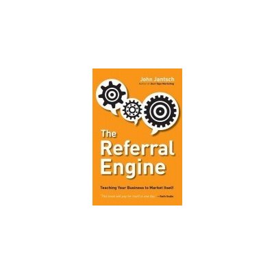 The Referral Engine - J. Jantsch – Zbozi.Blesk.cz