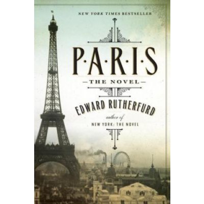 Edward Rutherfurd - Paris – Hledejceny.cz