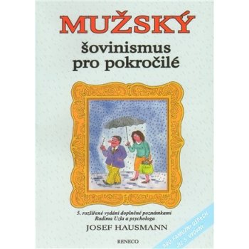 Mužský šovinismus pro pokročilé