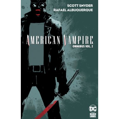 American Vampire Omnibus Vol. 2 – Scott Snyder, Rafael Albuquerque